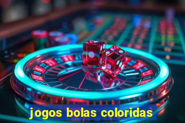 jogos bolas coloridas